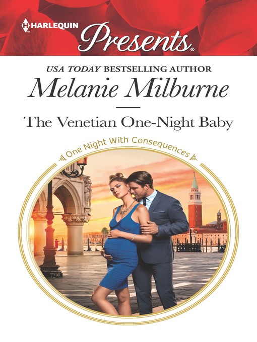 Title details for The Venetian One-Night Baby by Melanie Milburne - Available